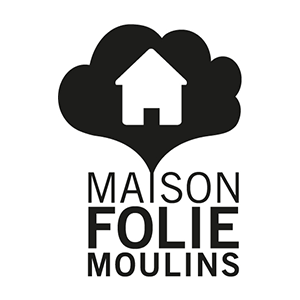 Maison Folie Moulins
